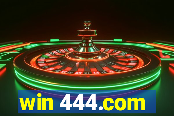 win 444.com